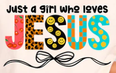 Just a Girl Who Loves Jesus T-Shirt – Colorful Christian Real Glitter| Faith-Based Boutique Apparel | Smiley Face & Bow Design | New Arrival