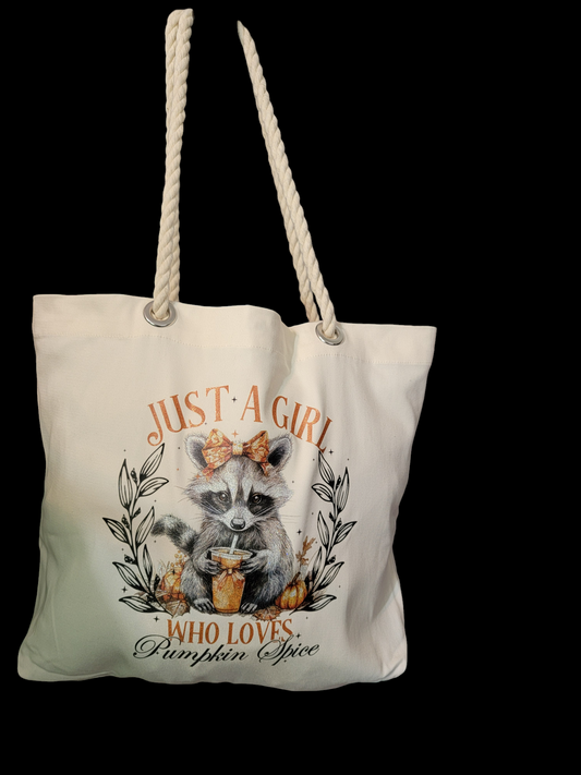 Just a girl who loves pumpkin spice racoon Bag Fall $5.00 off at check out